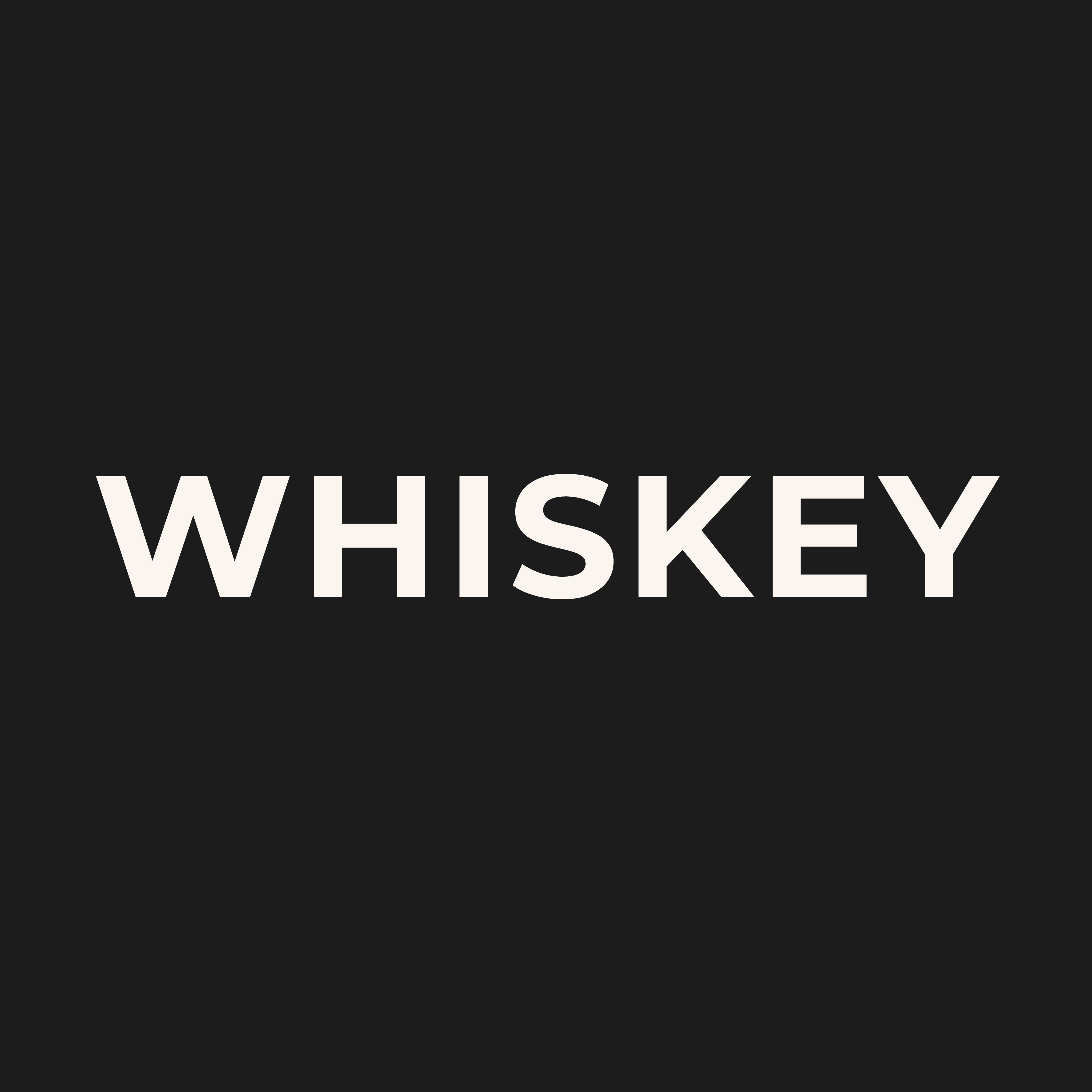 Whiskey