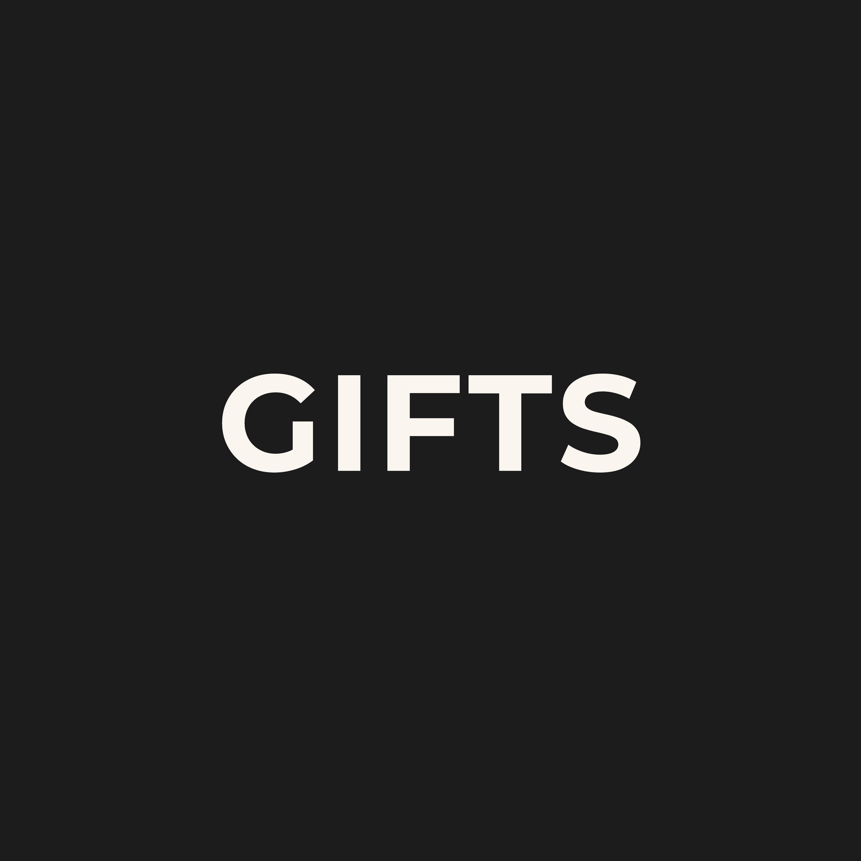 Gifts