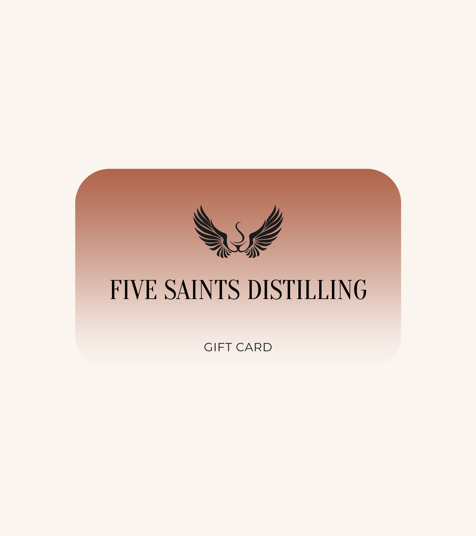 Five Saints Distilling digital gift card, the perfect gift for craft spirits fans — available from $25 to $200